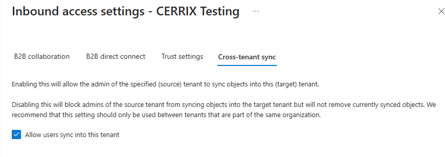 Inbound access settings of the source tenant: Cross-tenant sync tab with "Allow users sync into this tenant" enabled